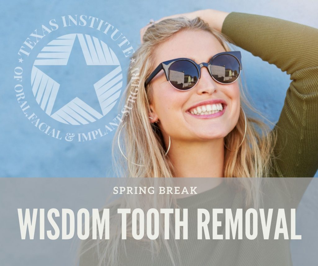 spring break wisdom tooth removal