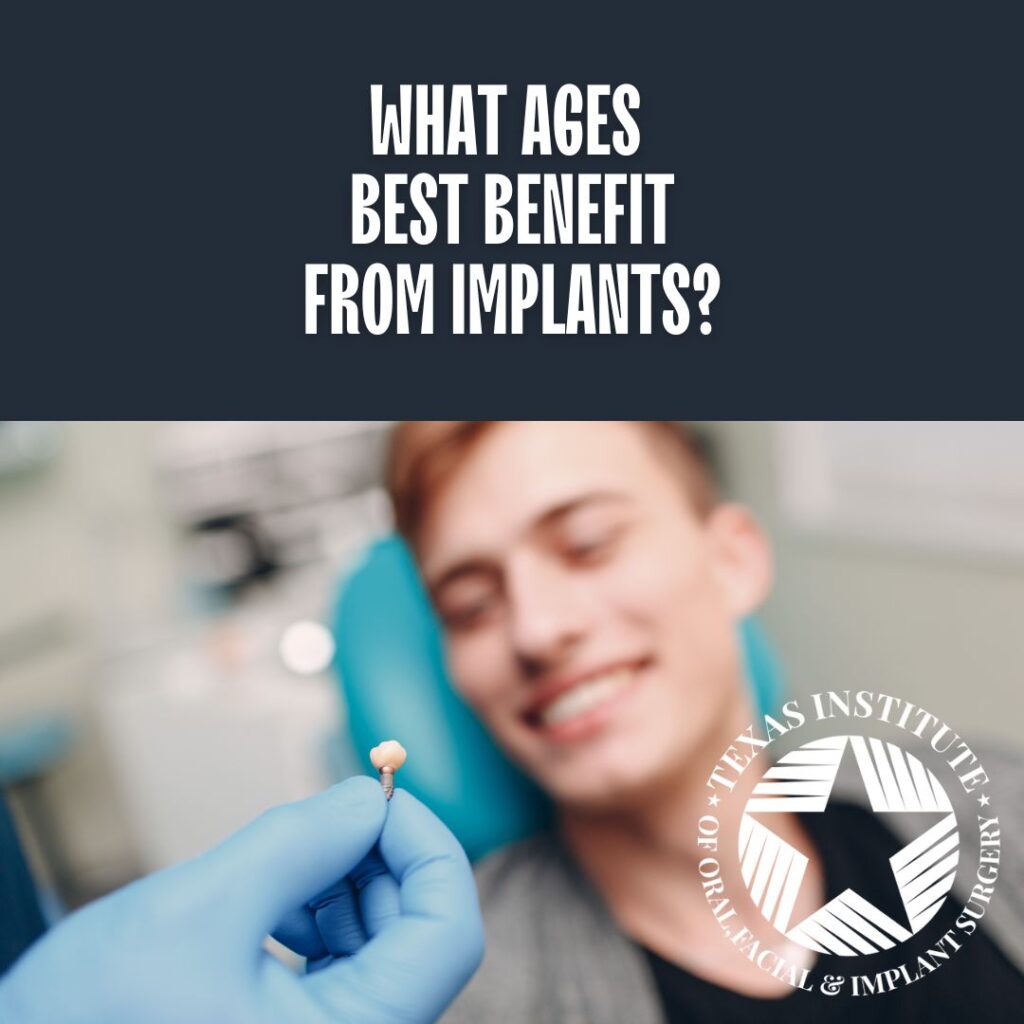 best age for dental implants